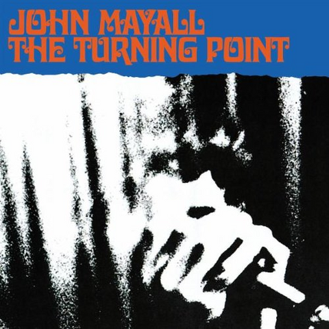 JOHN MAYALL - TURNING POINT