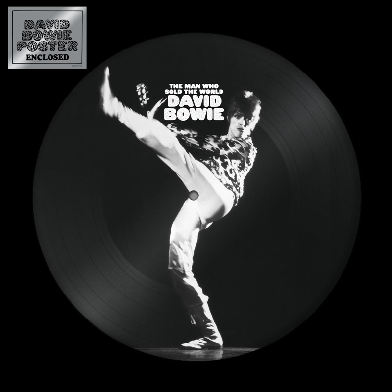 DAVID BOWIE - THE MAN WHO SOLD THE WORLD (LP - PICTURE | REM'21 - 1970)
