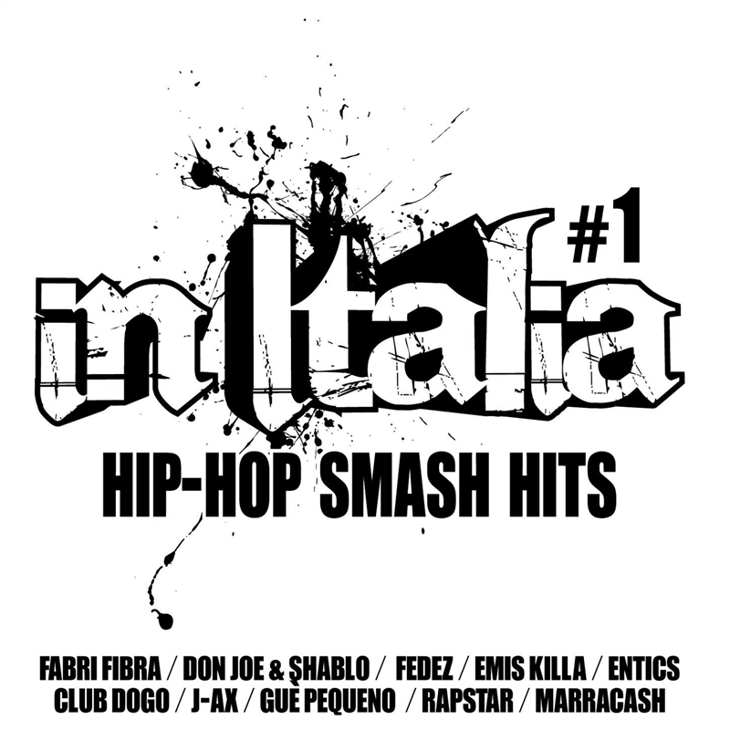 ARTISTI VARI - IN ITALIA: HIP-HOP SMASH HITS | VOL.1 (2012)