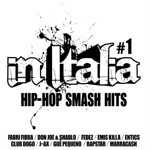 ARTISTI VARI - IN ITALIA: HIP-HOP SMASH HITS | VOL.1 (2012)