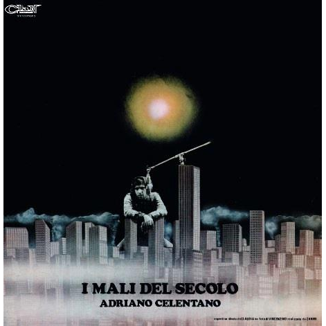 ADRIANO CELENTANO - I MALI DEL SECOLO (LP - REM24 - 1972)
