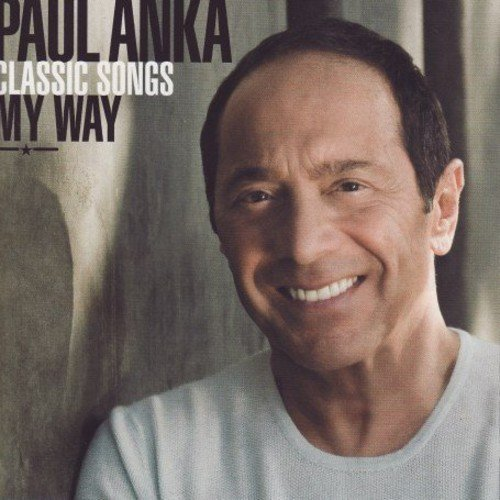 PAUL ANKA - CLASSIC SONGS MY WAY (2CD)