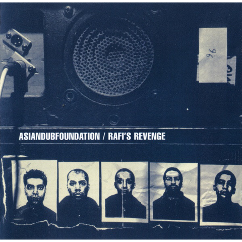 ASIAN DUB FOUNDATION - RAFI'S REVENGE (1998)