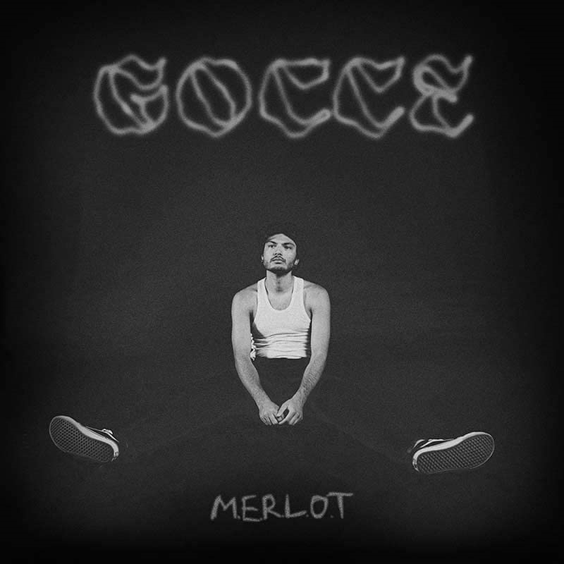 M.E.R.L.O.T - GOCCE (2022)
