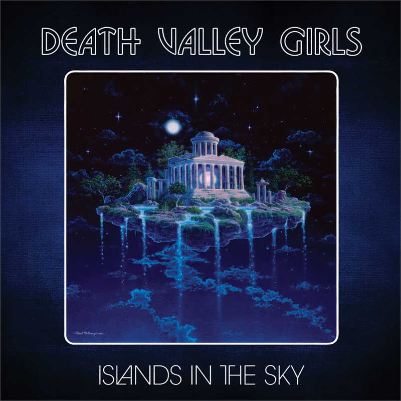 DEATH VALLEY GIRLS - ISLANDS IN THE SKY (LP - COLOR - 2023)