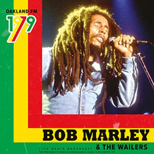 BOB MARLEY & THE WAILERS - OAKLAND FM 1979 (LP - 2021)