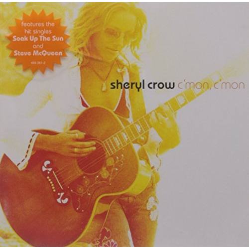 CROW SHERYL - C'MON, C'MON