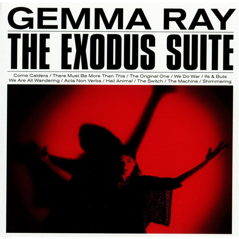 GEMMA RAY - EXODUS SUITE (2016)