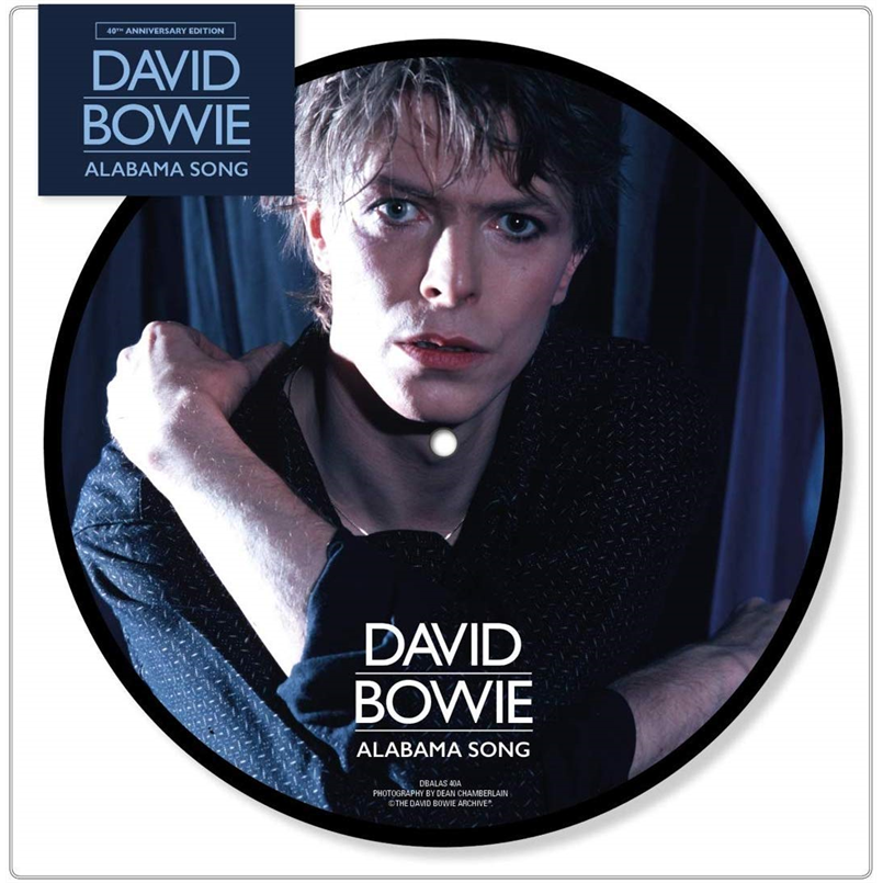 DAVID BOWIE - ALABAMA SONG (7'' - PICTURE - 2020)