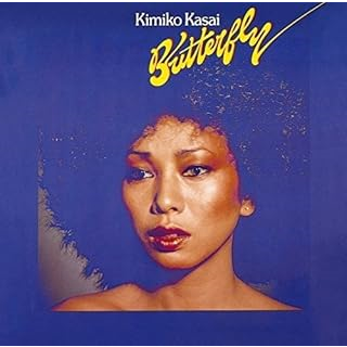 KIMIKO KASAI - BUTTERFLY (1979 - JAPAN | REM16)