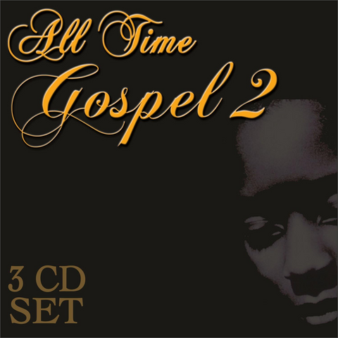 ALL TIME GOSPEL - ARTISTI VARI - ALL TIME GOSPEL 2 (2011 - 3CD)