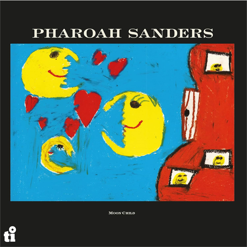 PHARAOH SANDERS - MOON CHILD (LP - REM'25 - 1989)