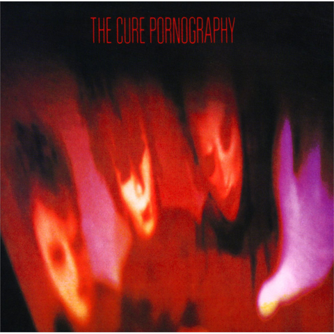 THE CURE - PORNOGRAPHY (LP - 2016)