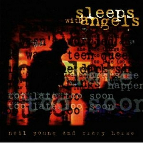YOUNG NEIL & CRAZY HORSE - SLEEPS WITH ANGELS