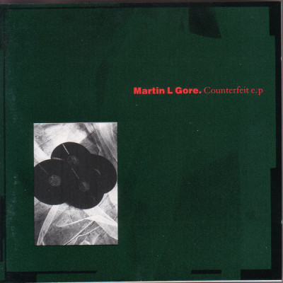 MARTIN L. GORE - COUNTERFEIT EP (LP - REM’21 - 1989)
