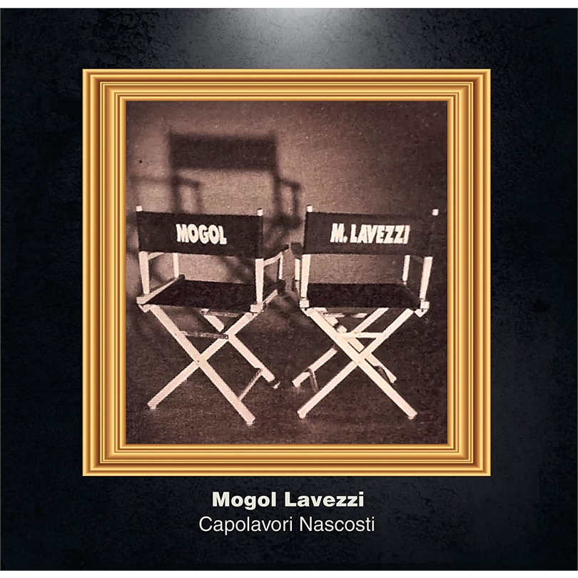 MOGOL LAVEZZI - CAPOLAVORI NASCOSTI (2023)
