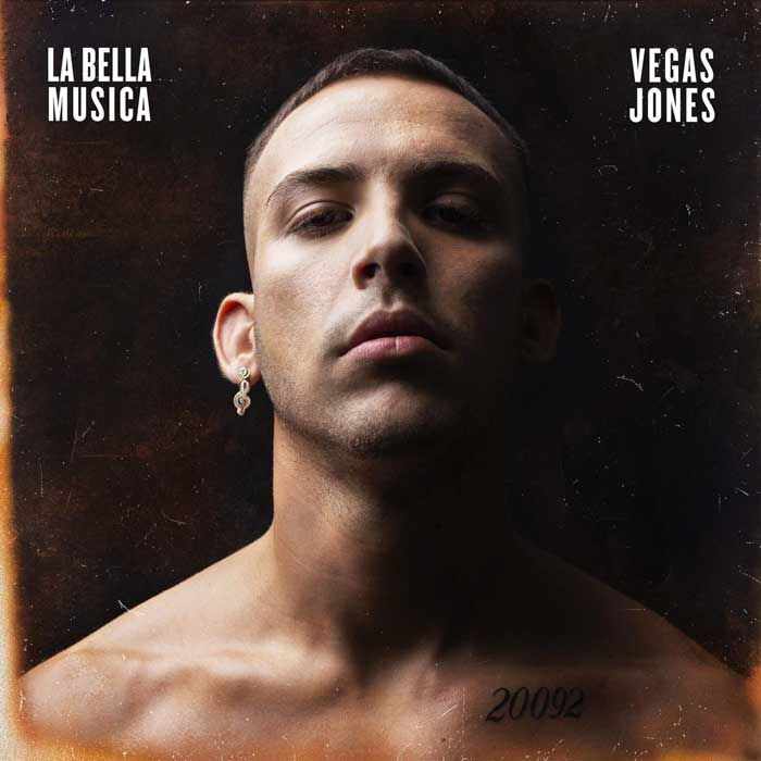 VEGAS JONES - LA BELLA MUSICA (2019)