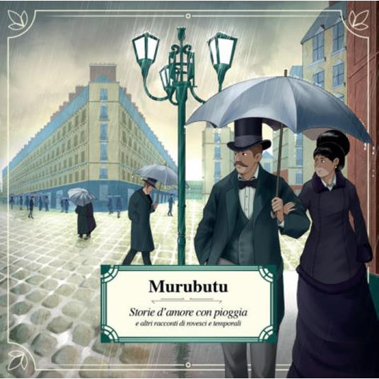 MURUBUTU - STORIE D’AMORE CON PIOGGIA E ALTRI RACCONTI (2LP - 2022)