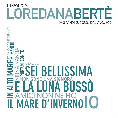 LOREDANA BERTE' - IL MEGLIO DI LOREDANA BERTE'