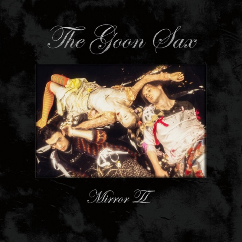 THE GOON SAX - MIRROR II (2021)