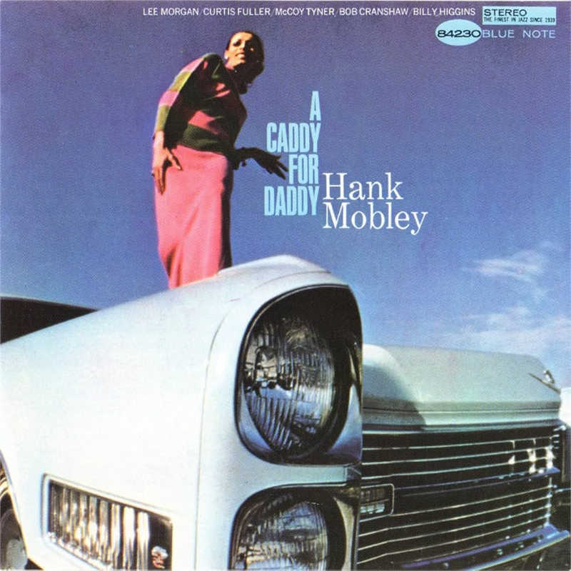 HANK MOBLEY - A CADDY FOR DADDY (1967 - OBI STRIP - UHQ | REM24)