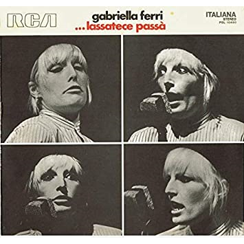 GABRIELLA FERRI - LASSATECE PASSA’ (LP - ROSSO | REM22 - 1970)