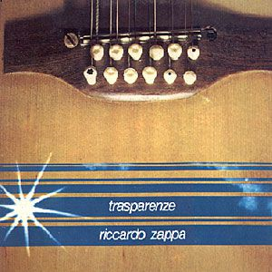 RICCARDO ZAPPA - TRASPARENZE (LP, ALBUM)