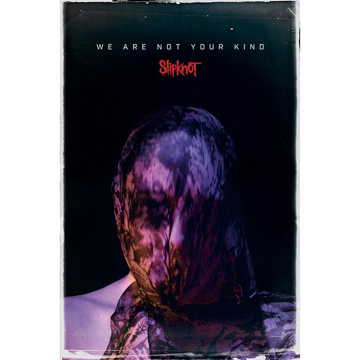 SLIPKNOT - WE ARE NOT YOUR KIND - POSTER - 842 - 61X91.5CM