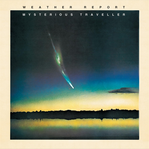 WEATHER REPORT - MYSTERIOUS TRAVELLER (LP - CLRD | REM24 - 1974)