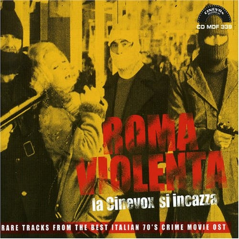 ROMA VIOLENTA - ARTISTI VARI - ROMA VIOLENTA