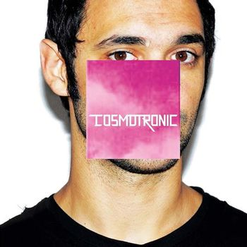 COSMO - COSMOTRONIC (2LP - REM'20 - 2018)