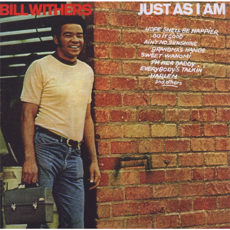 BILL WITHERS - JUST AS I AM (40TH)
