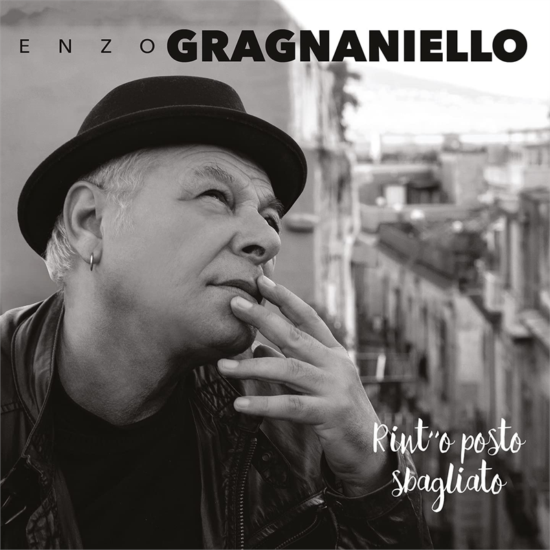 ENZO GRAGNANIELLO - ENZO GRAGNANIELLO - RINT'O POSTO SBAGLIATO (LP)