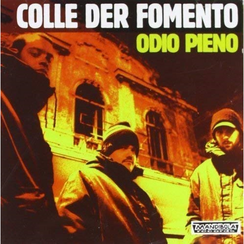 COLLE DER FOMENTO - ODIO PIENO (2LP - 1996 - POSTER)