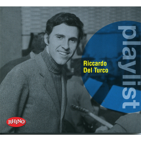 RICCARDO DEL TURCO - PLAYLIST: RICCARDO DEL TURCO