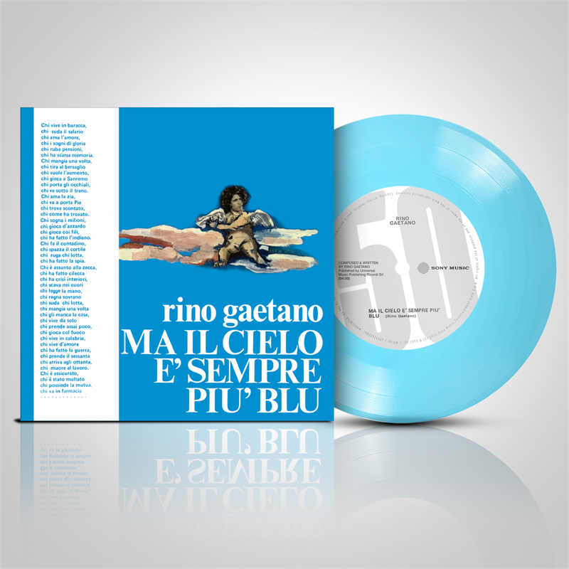 RINO GAETANO - MA IL CIELO E' SEMPRE PIU' BLU (7” - 50TH ANN | AZZURRO | REM25 - 1975)