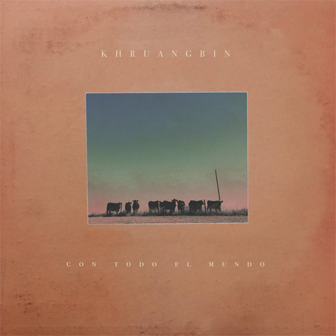 KHRUANGBIN - CON TODO EL MUNDO (LP - 2018)