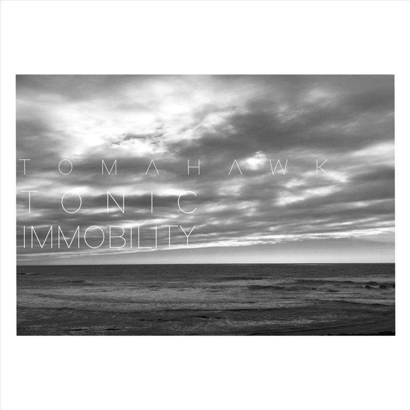 TOMAHAWK - TONIC IMMOBILITY (LP - 2021)