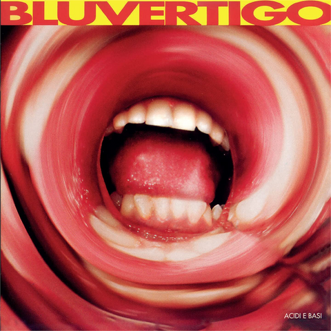 BLUVERTIGO - ACIDI E BASI (1995 - REM23)