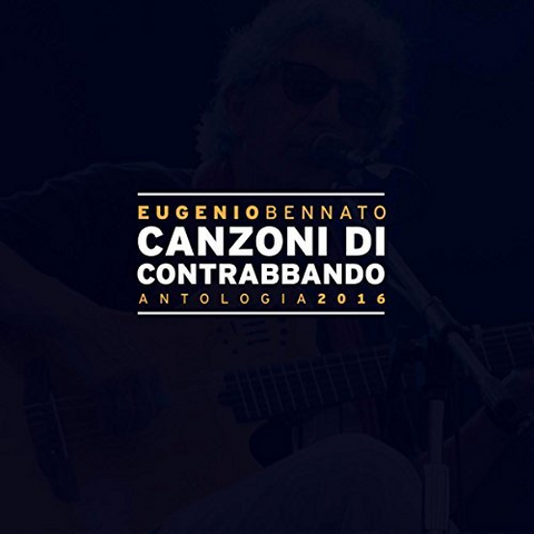 BENNATO EUGENIO - CANZONI DI CONTRABBANDO
