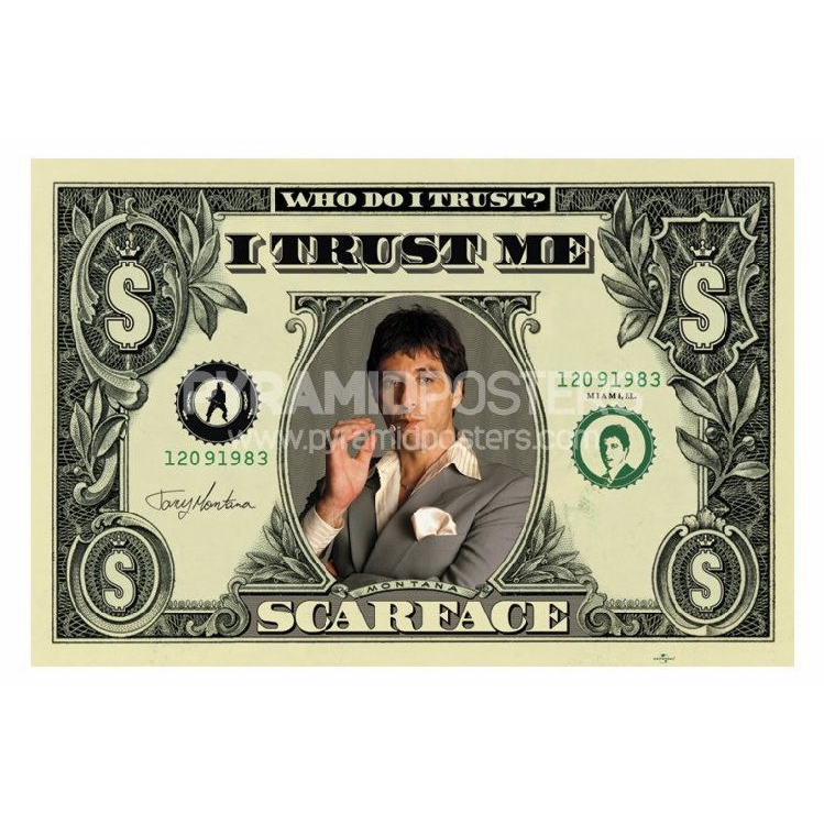 SCARFACE - DOLLAR BILL - POSTER - 873 - 61X91,5CM