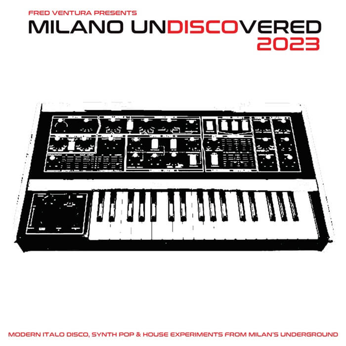 FRED VENTURA - PRESENTS - MILANO UNDISCOVERED (LP - 2023)