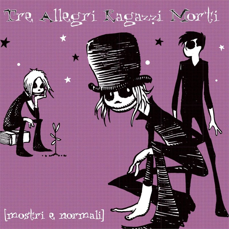 TRE ALLEGRI RAGAZZI MORTI - MOSTRI E NORMALI (LP - 1999)