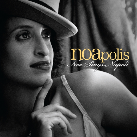 NOA - NOAPOLIS - NOA SINGS NAPOLI