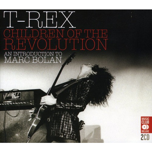 T-REX - CHILDREN OF THE EVOLUTION: AN INTRODUCTION TO MARC BOLAN (2015)