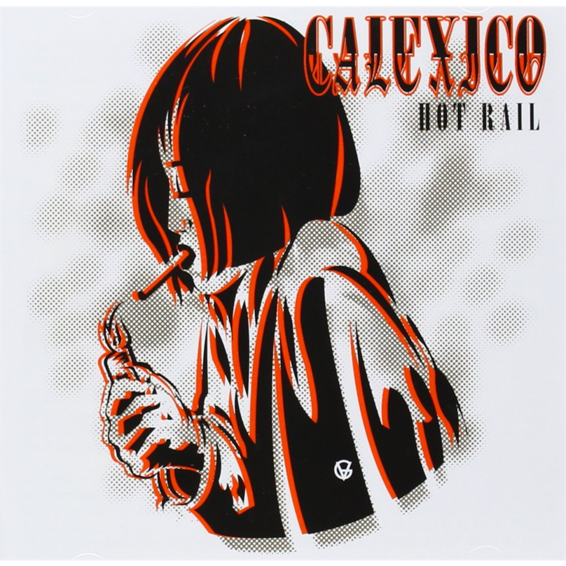 CALEXICO - HOT RAIL (2000)