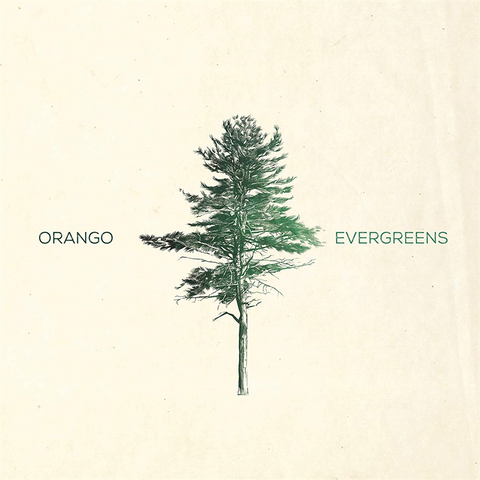 ORANGO - EVERGREENS (2018)