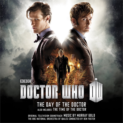DOCTOR WHO - SOUNDTRACK - THE DAY OF THE DOCTOR / THE TIME OF THE DOCTOR