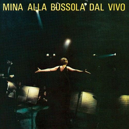 MINA - MINA ALLA BUSSOLA DAL VIVO