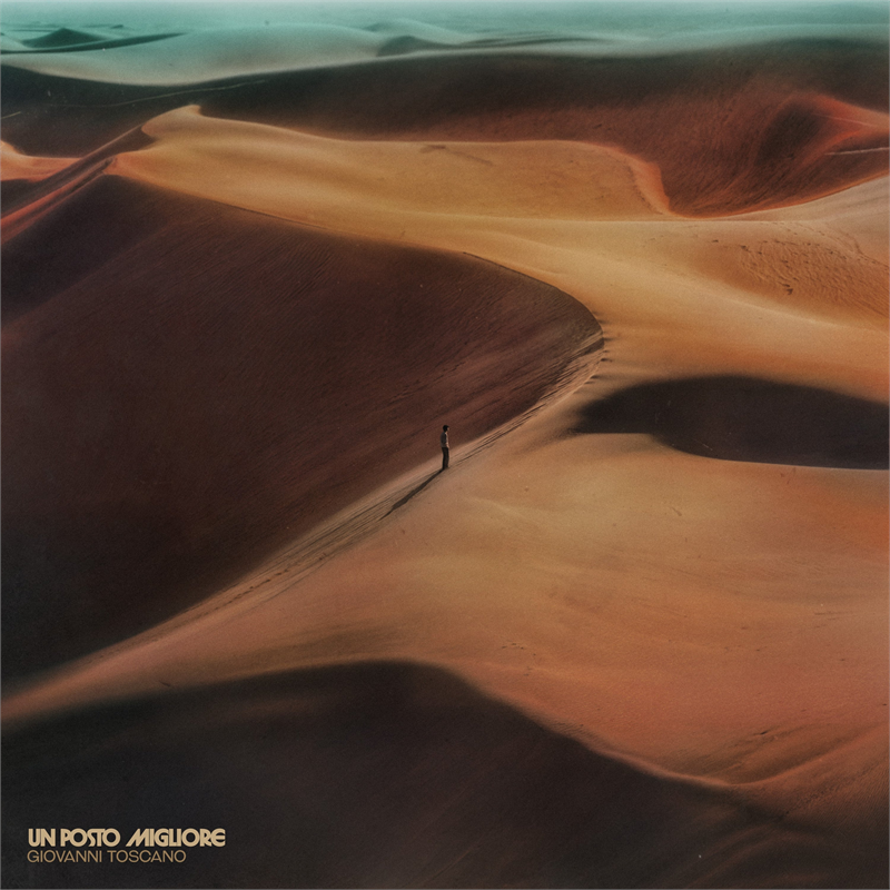 GIOVANNI TOSCANO - UN POSTO MIGLIORE (LP - 2025)